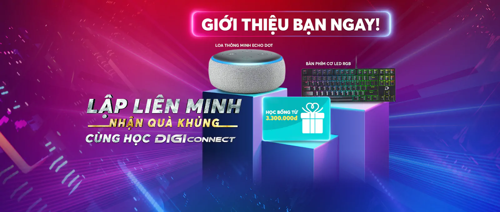 Lập liên minh - Nhận quà khủng: Giới thiệu bạn mới cùng học DIGIconnect ngay!