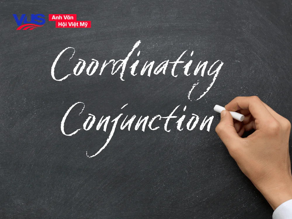 Coordinating Conjunction là gì?