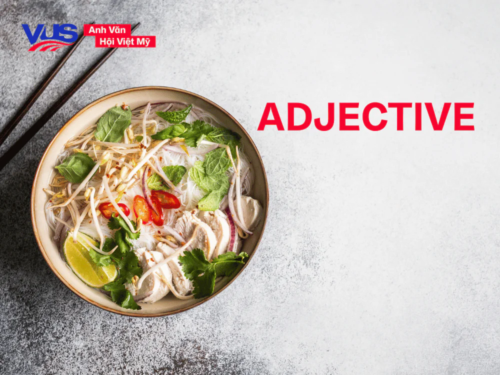 Từ loại trong tiếng Anh - Tính từ (Adjective)