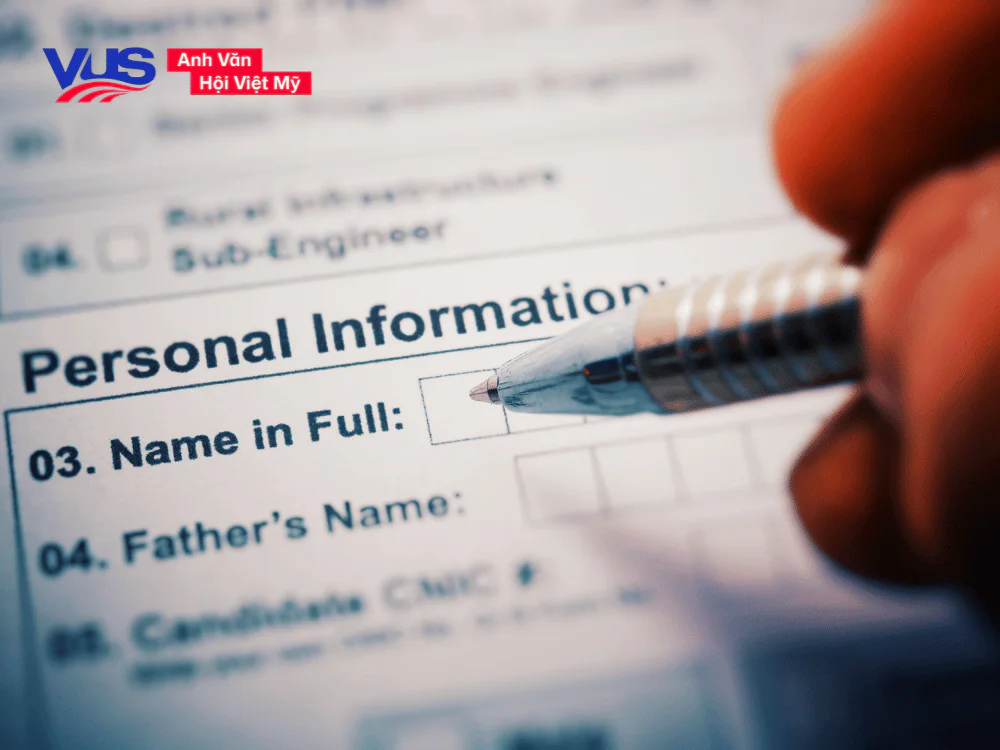 Cách điền Last Name, Middle Name, v.v, First Name là gì trong các ngữ cảnh cụ thể