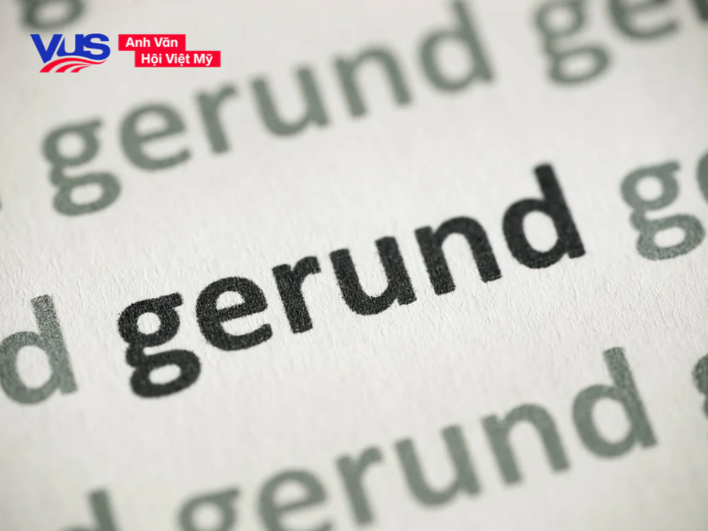 Chức năng của Gerund trong tiếng Anh