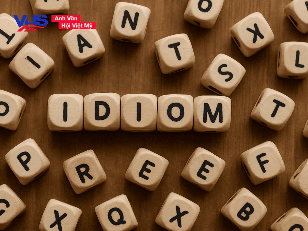 thành ngữ tiếng Anh