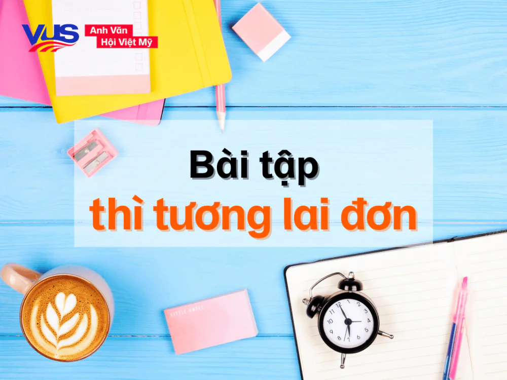 bài tập thì tương lai đơn