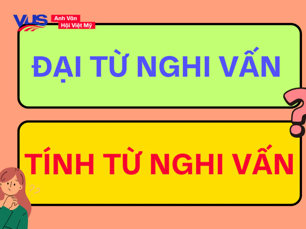 Đại từ nghi vấn và tính từ nghi vấn khác nhau ở điểm nào?