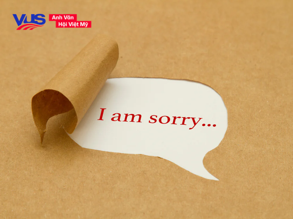 Mẫu câu xin lỗi tiếng Anh theo từng tình huống
