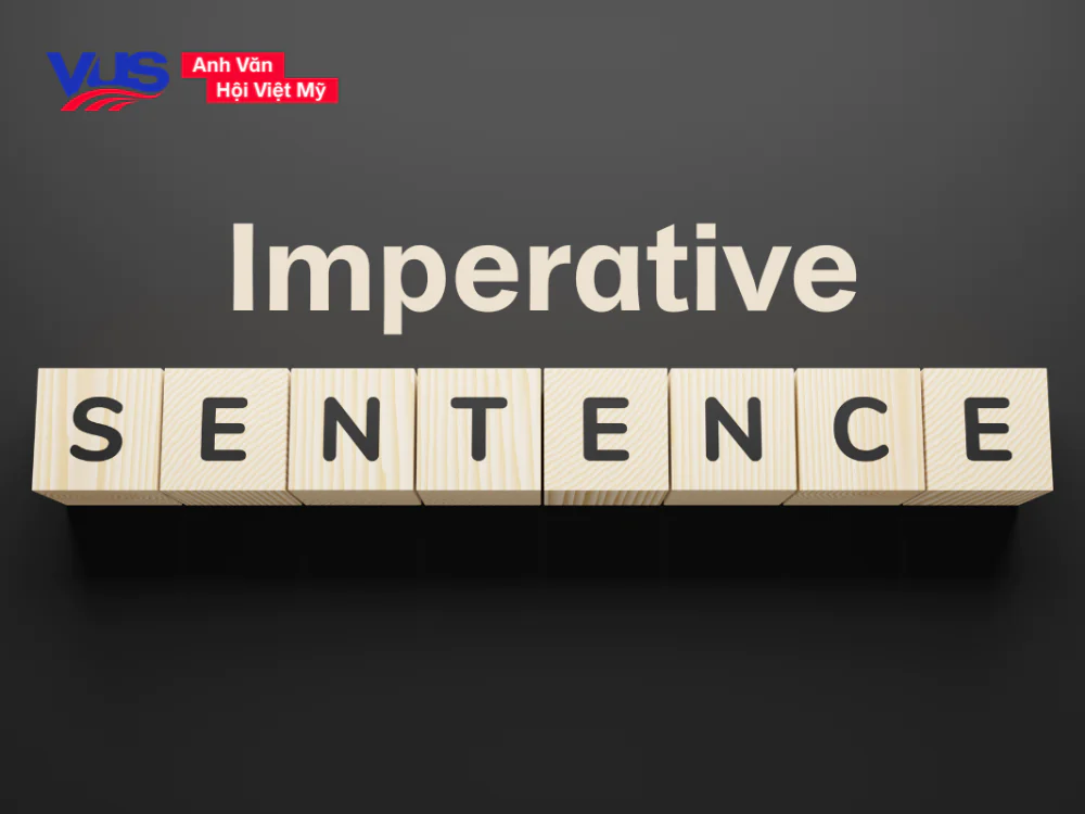Câu mệnh lệnh (Imperative sentence): Phân loại, cách dùng, bài tập Câu mệnh lệnh (Imperative sentence): Phân loại, cách dùng, bài tập