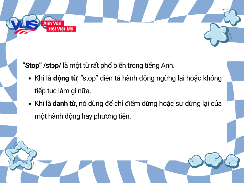 Stop là gì trong tiếng Anh?