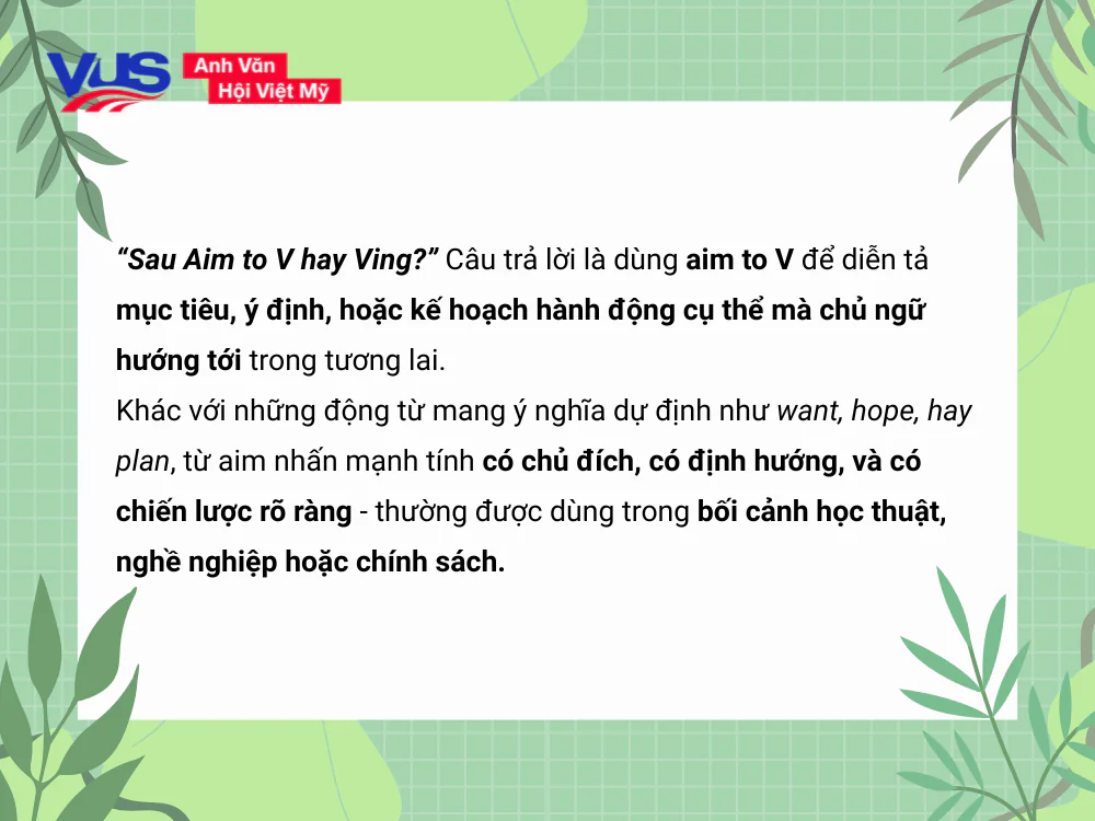 Aim to V hay Ving? Quy tắc và ngữ cảnh sử dụng