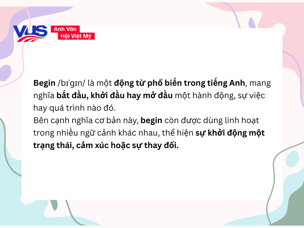 Cùng VUS tìm hiểu Begin là gì