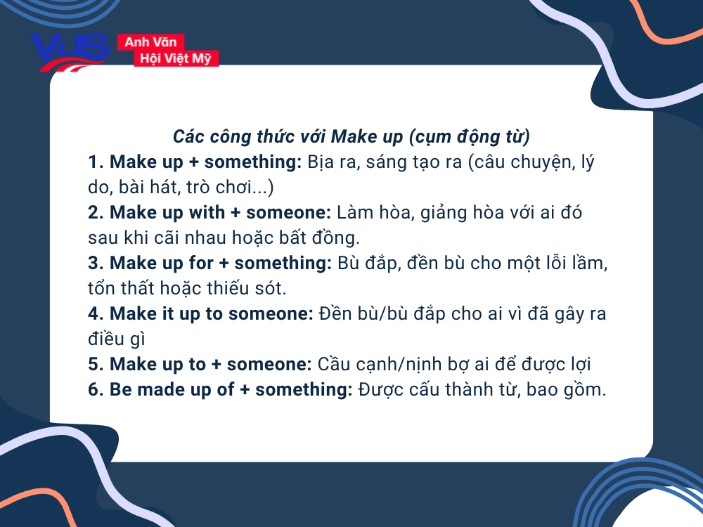 Các công thức với Make up (cụm động từ)