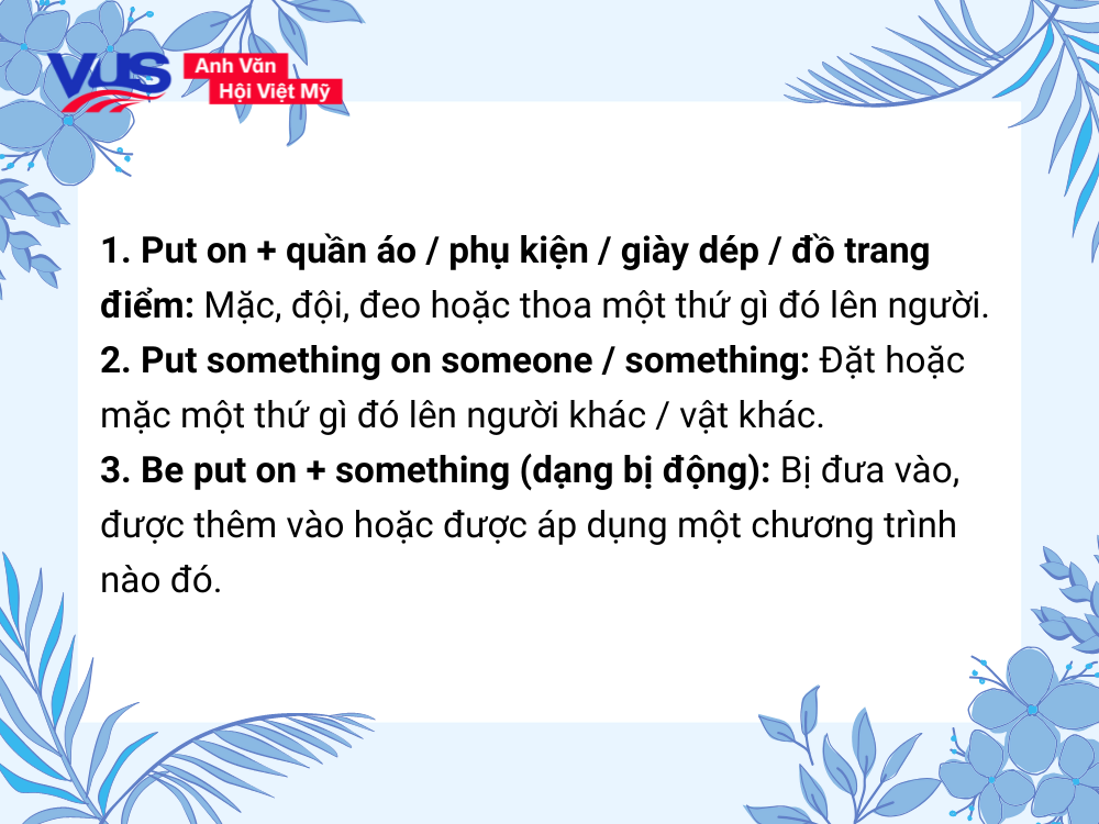 Các công thức với Put on thường gặp trong tiếng Anh
