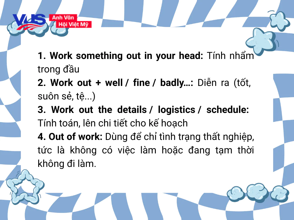 Các cụm từ đi kèm phổ biến với Work out là gì?