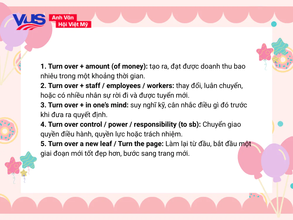 Các cụm và thành ngữ phổ biến với “turn over” (cụm động từ)