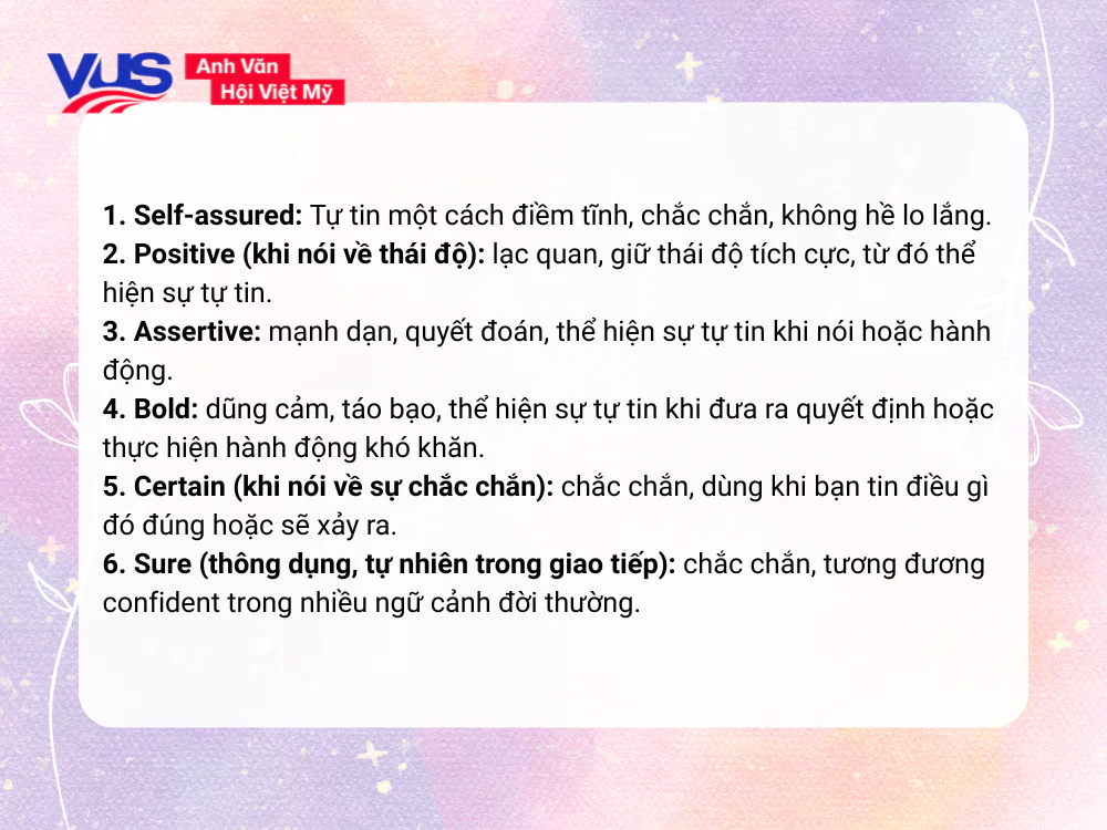 Các từ có nghĩa tương đương với Confident