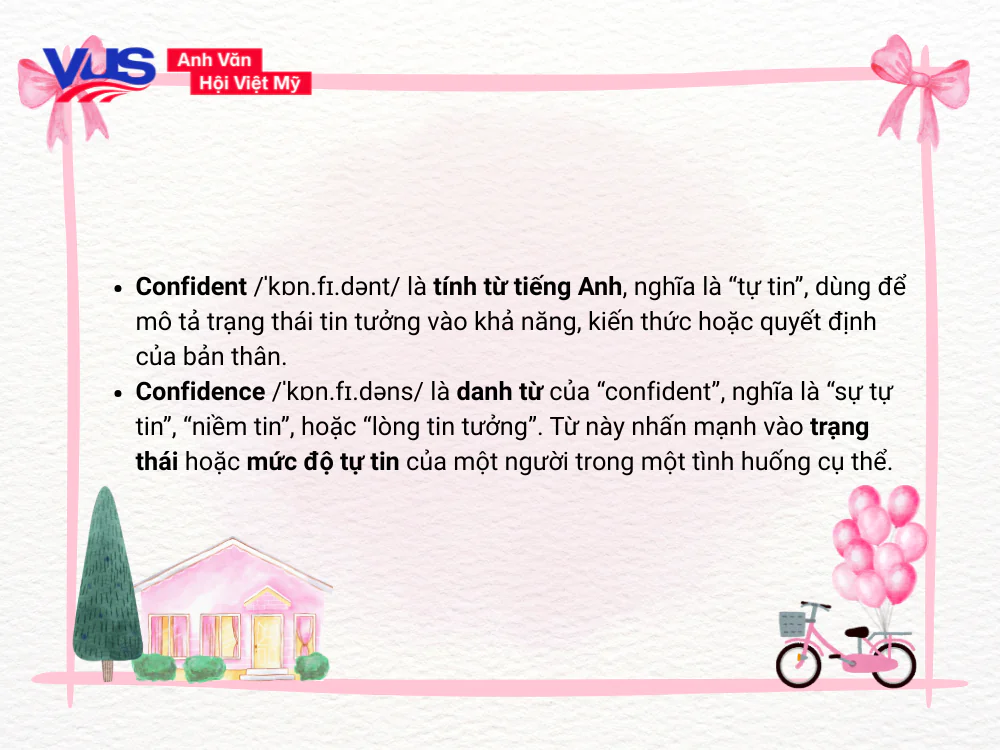 Confident là gì? Confidence là gì?