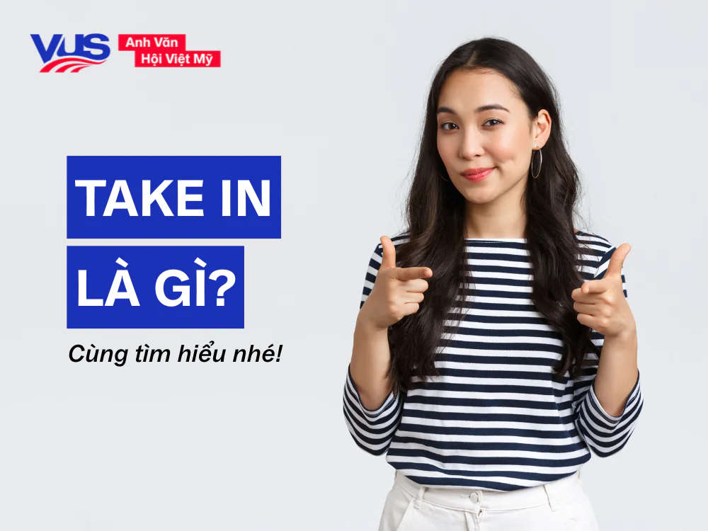 Định nghĩa “Take in”