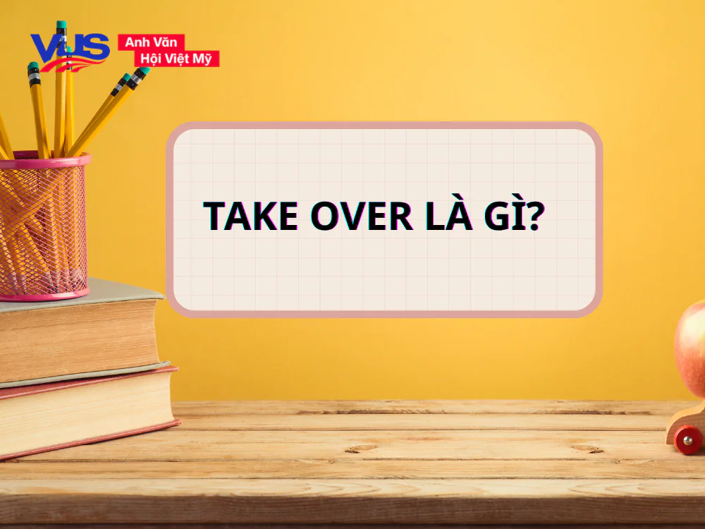 take over là gì