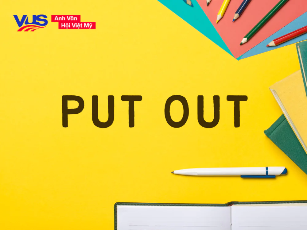 put out là gì