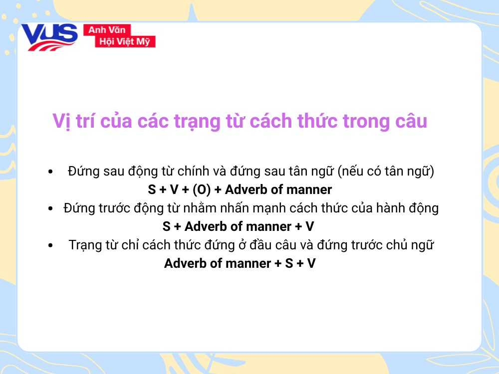 Vị trí của các trạng từ cách thức trong câu