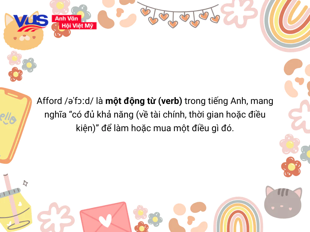 Afford là gì?