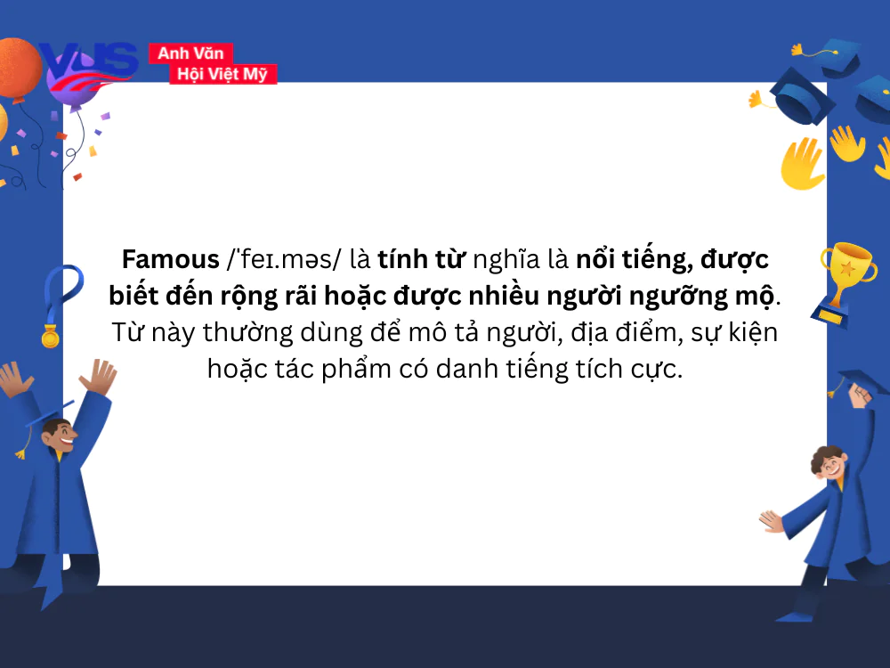 Famous là gì?