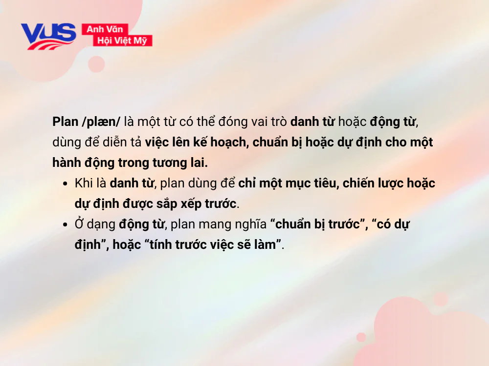 Tìm hiểu Plan là gì trước khi trả lời câu hỏi Plan + Ving hay to V