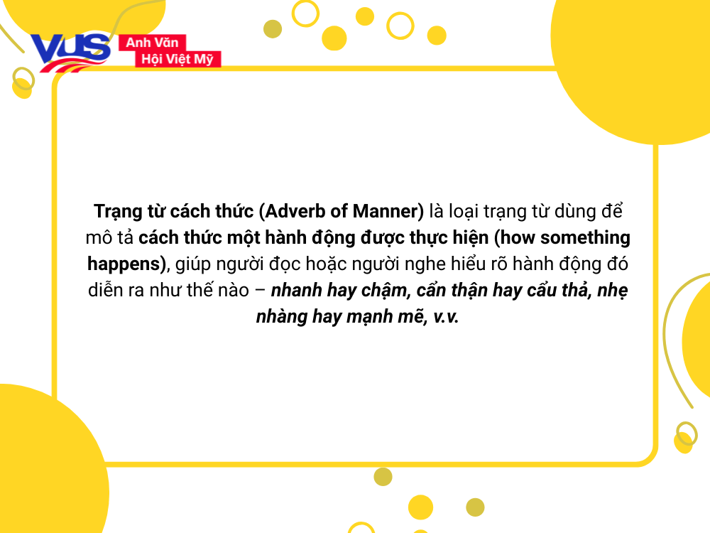 Trạng từ chỉ cách thức là gì?