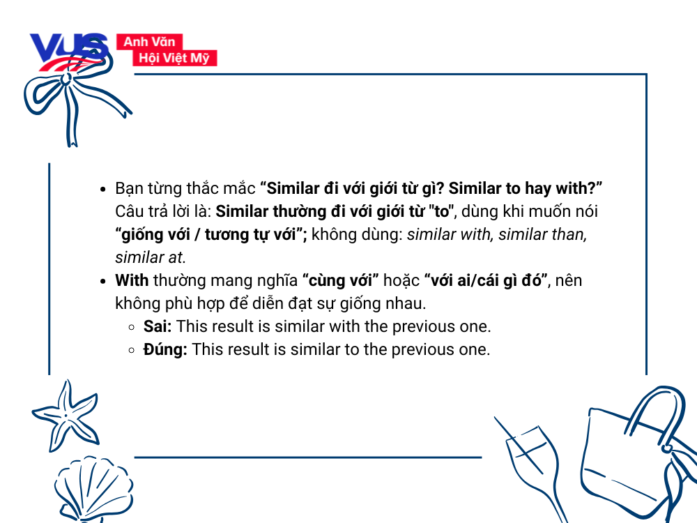 Similar đi với giới từ gì? Similar to hay with?