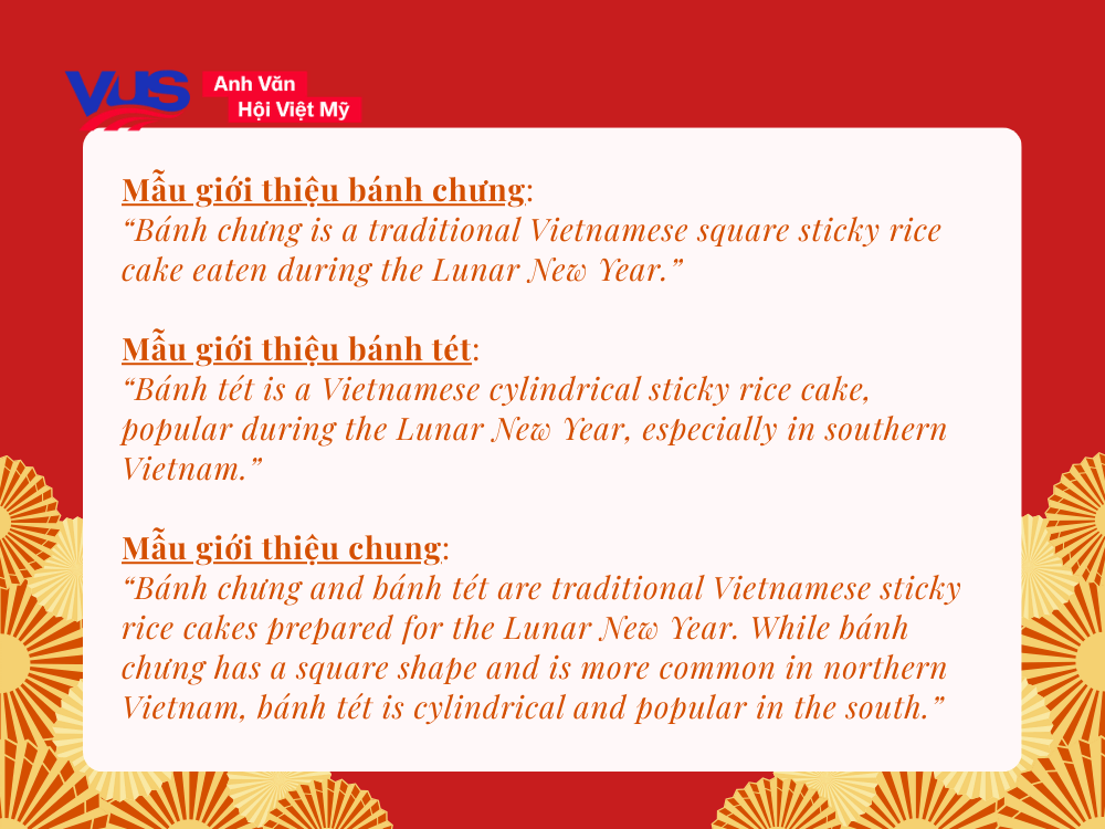 Đoạn văn&nbsp;giới thiệu b&aacute;nh chưng, b&aacute;nh t&eacute;t bằng tiếng Anh