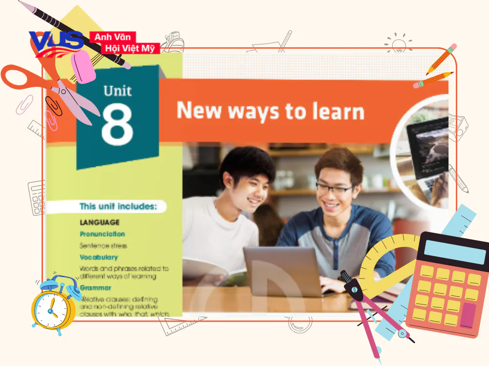 Soạn b&agrave;i unit 8 tiếng Anh 10 c&ugrave;ng VUS