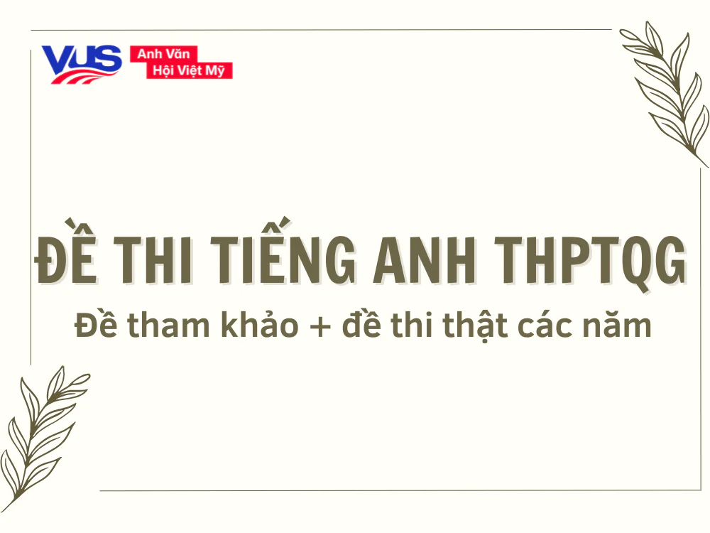 Đề thi tiếng Anh THPT quốc gia