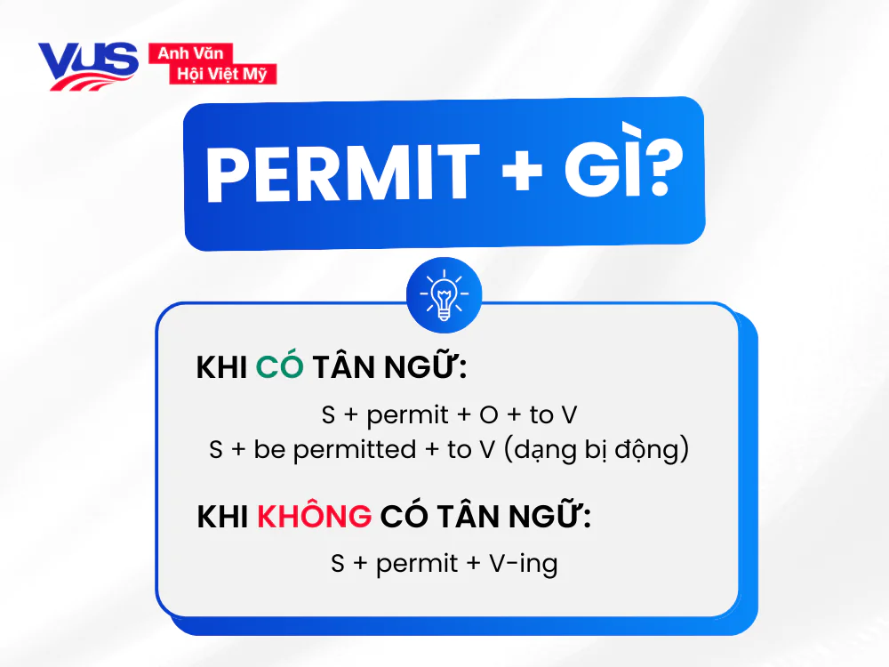 Permit to V hay Ving? Cấu tr&uacute;c đ&uacute;ng v&agrave; c&aacute;ch d&ugrave;ng theo từng ngữ cảnh