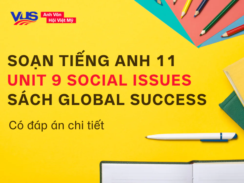Tiếng Anh 11 Unit 9