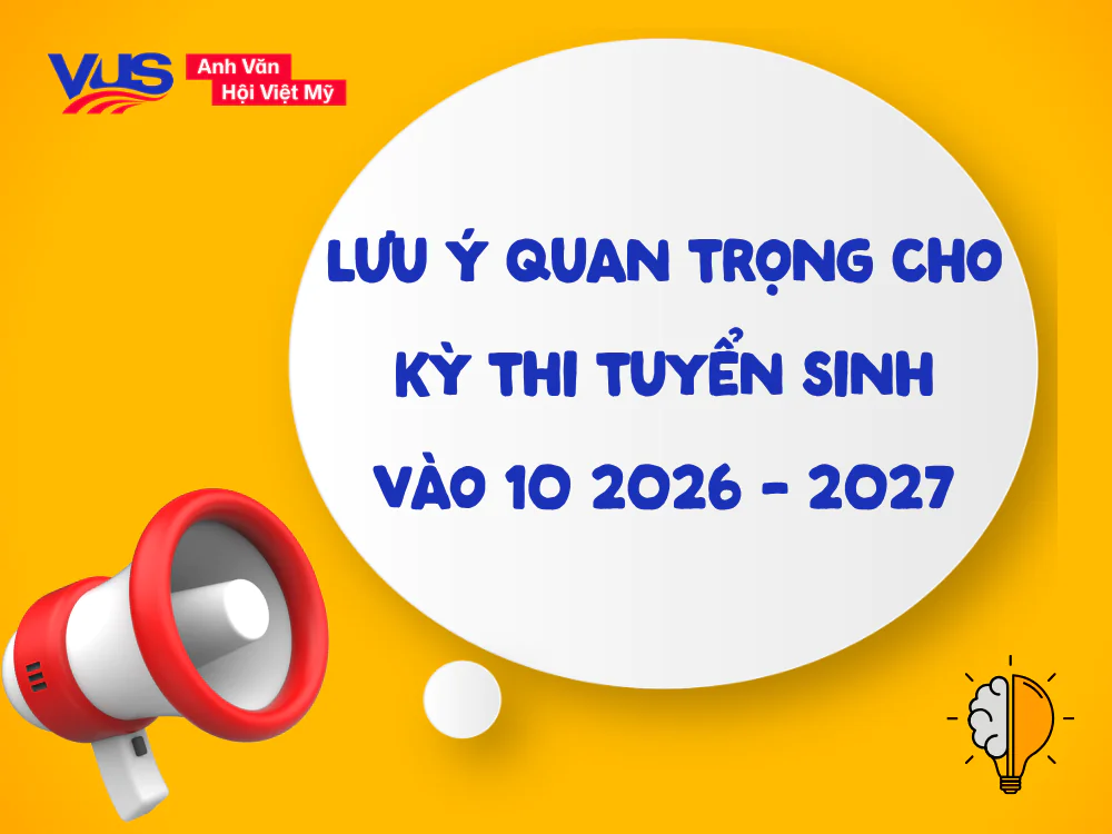 Top lưu &yacute; "v&agrave;ng" khi &ocirc;n thi Tiếng Anh v&agrave;o 10 B&igrave;nh Dương 2026 - 2027