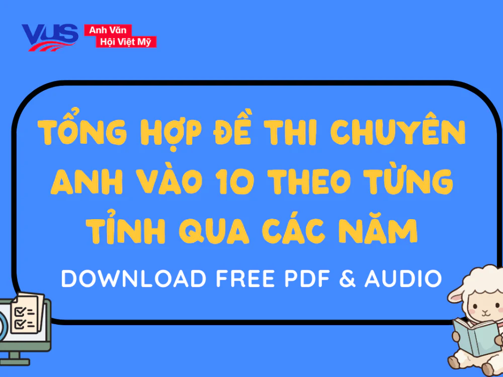 đề thi chuy&ecirc;n Anh v&agrave;o 10