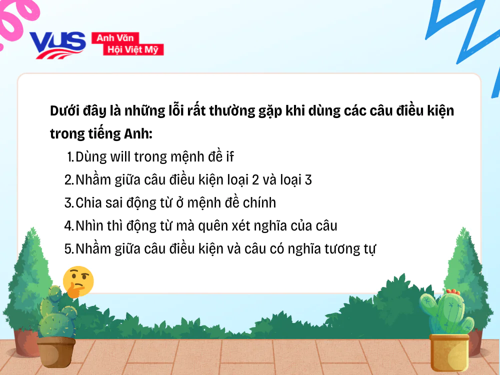 Lỗi thường gặp khi d&ugrave;ng c&acirc;u điều kiện trong tiếng Anh