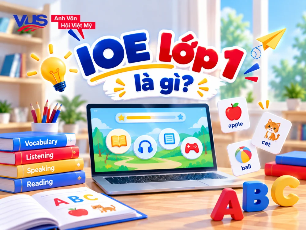 C&ugrave;ng VUS t&igrave;m hiểu tổng quan về cuộc thi IOE lớp 1