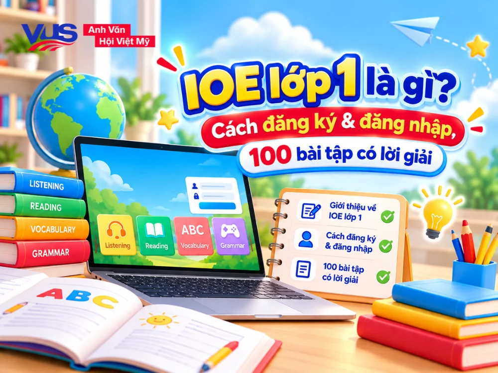 IOE lớp 1: Hướng dẫn đăng ký, đăng nhập, dạng bài, bài tập có đáp án IOE lớp 1: Hướng dẫn đăng ký, đăng nhập, dạng bài, bài tập có đáp án