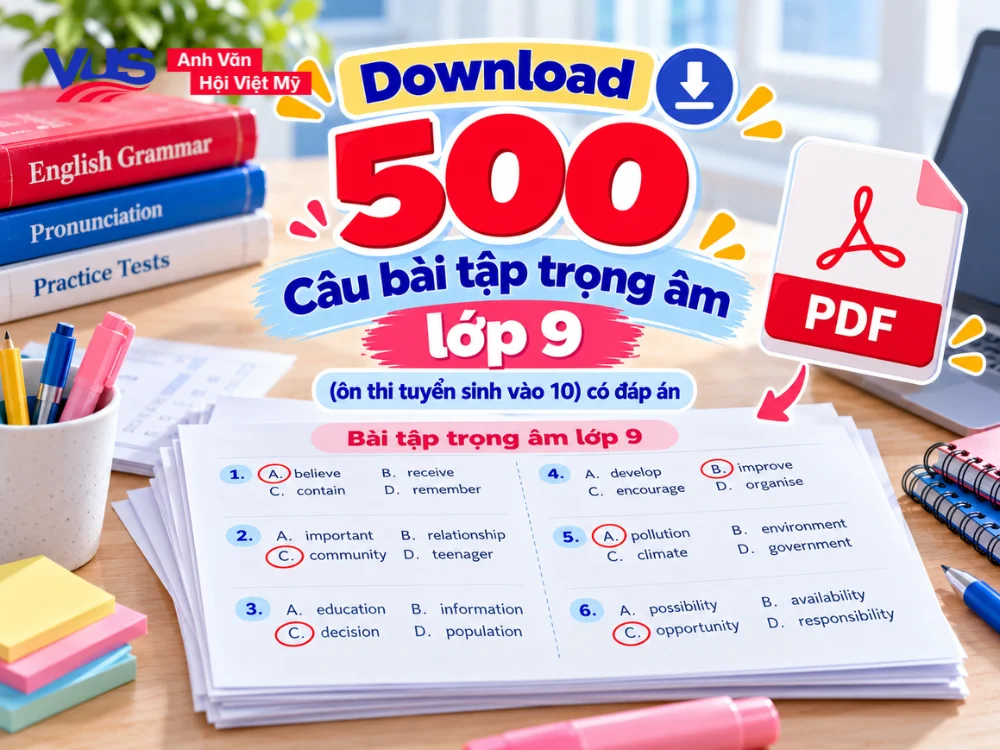 Tải file PDF b&agrave;i tập trọng &acirc;m tiếng Anh lớp 9 miễn ph&iacute; c&oacute; đ&aacute;p &aacute;n.