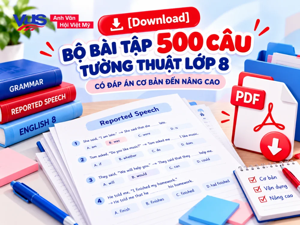 Tải miễn ph&iacute; file PDF b&agrave;i tập c&acirc;u tường thuật tiếng Anh lớp 8 c&oacute; đ&aacute;p &aacute;n chi tiết